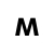 M