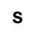 S